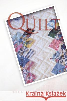 The Quilt John N. Reynolds 9781465367419 Xlibris Corporation - książka