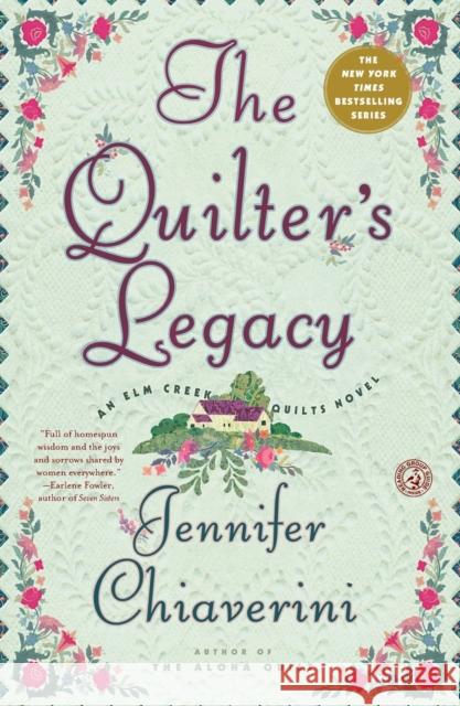 The Quilter's Legacy: An ELM Creek Quilts Novel Chiaverini, Jennifer 9781451606102 Simon & Schuster - książka