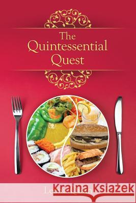 The Quintessential Quest Leena Quah 9781503504998 Xlibris Corporation - książka