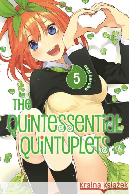 The Quintessential Quintuplets 5 Negi Haruba 9781632368546 Kodansha America, Inc - książka