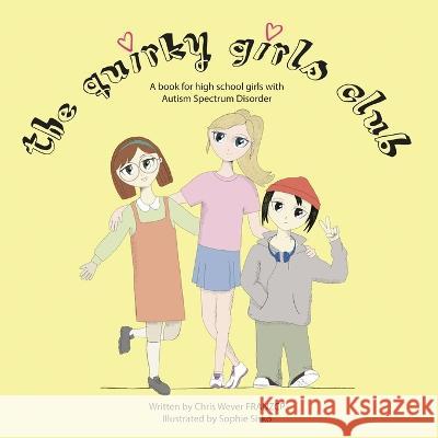 The Quirky Girls Club Chris Wever   9781923061040 Ocean Reeve Publishing - książka