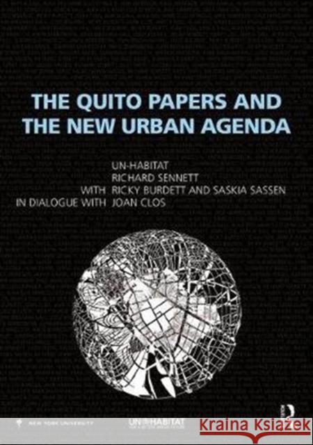 The Quito Papers and the New Urban Agenda United Nations Human Settlements Program 9780815379294 Routledge - książka