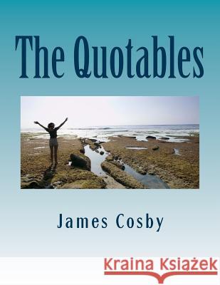 The Quotables James Rashad Cosb Ryan Brooks Cosby 9781484970850 Createspace - książka