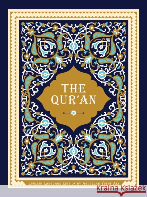 The Qur'an Abdullah Yusuf Ali 9780785842583 Quarto Publishing Group USA Inc - książka