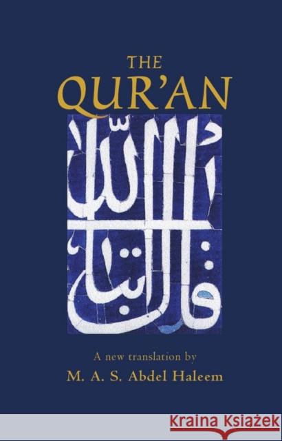 The Qur'an Muhammad Abdel Haleem 9780192805485 Oxford University Press - książka