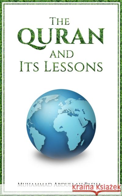 The Quran and Its Lessons Muhammad Abdullah Pasha 9781528985819 Austin Macauley Publishers - książka