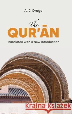 The Qur'an: Translated with a New Introduction Droge, A. J. 9781800500952 Equinox Publishing (Indonesia) - książka