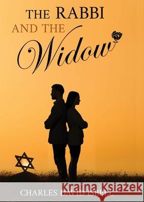 The Rabbi and the Widow Charles David Isbell 9781736273968 Inara Publishing - książka