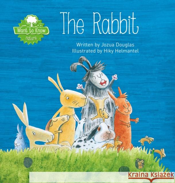 The Rabbit Jozua Douglas Hiky Helmantel 9781605378725 Clavis Publishing - książka
