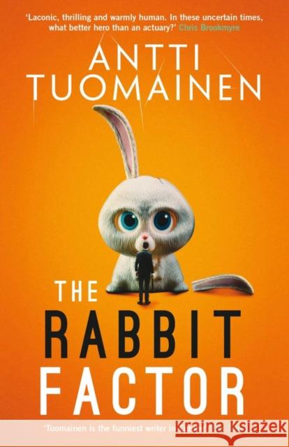 The Rabbit Factor Antti Tuomainen 9781913193874 Orenda Books - książka