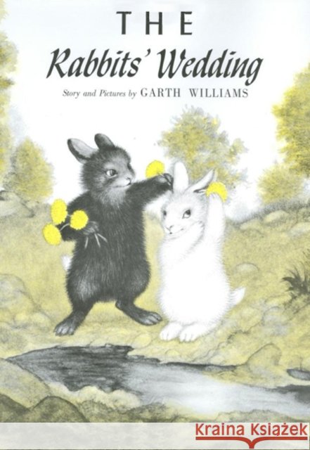 The Rabbit's Wedding Garth Williams 9780060264956 HarperCollins Publishers - książka