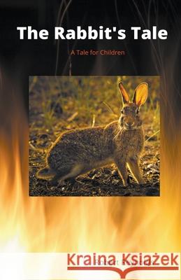 The Rabbit's Tale Robert Reynolds 9798201608545 Robert Reynolds - książka