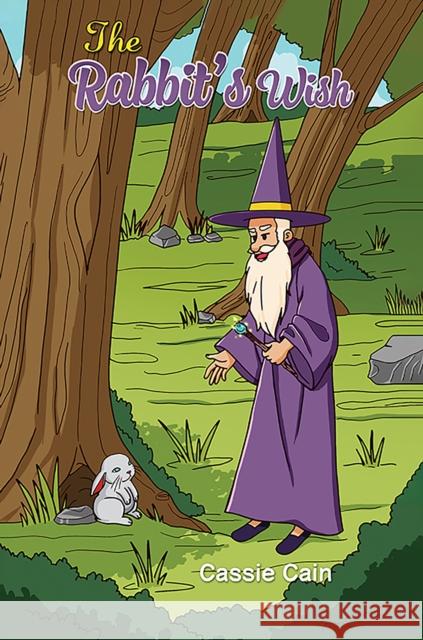 The Rabbit's Wish Cassie Cain 9781035889723 Austin Macauley Publishers - książka