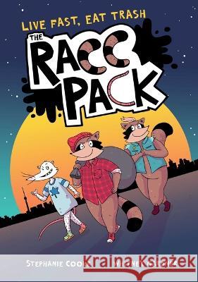 The Racc Pack Stephanie Cooke Whitney Gardner 9781665914932 Simon & Schuster - książka