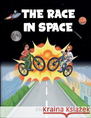 The Race in Space Elliott Boyle 9781838209209 Bell & Holmes Publishing - książka