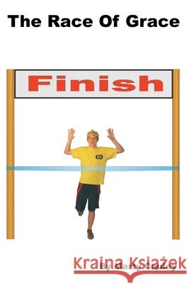 The Race of Grace: Addressing the Problem of Legalistic Performance Marty Cauley 9781461010265 Createspace Independent Publishing Platform - książka