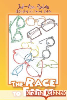The Race to First Juli-Ann Ruben 9781470127510 Createspace - książka