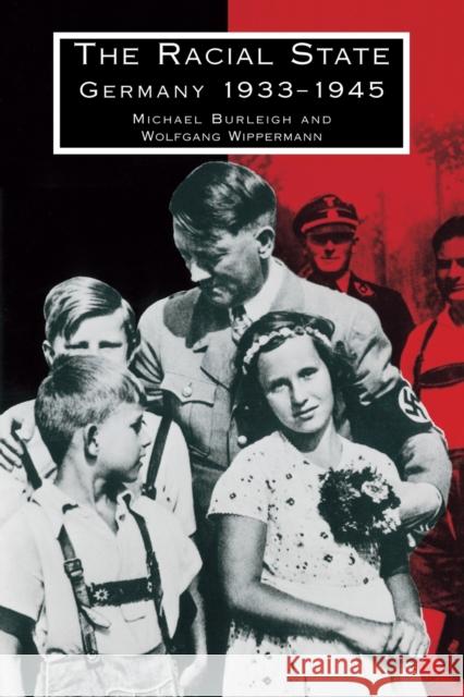 The Racial State: Germany 1933-1945 Burleigh, Michael 9780521398022 Cambridge University Press - książka