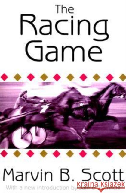 The Racing Game Marvin Scott Jaime Suchlicki 9780202308098 Aldine - książka