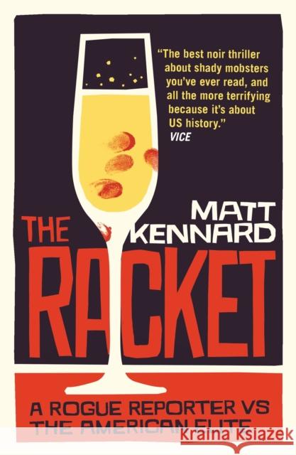 The Racket: A Rogue Reporter vs the Masters of the Universe Kennard, Matt 9781780329871 Zed Books - książka