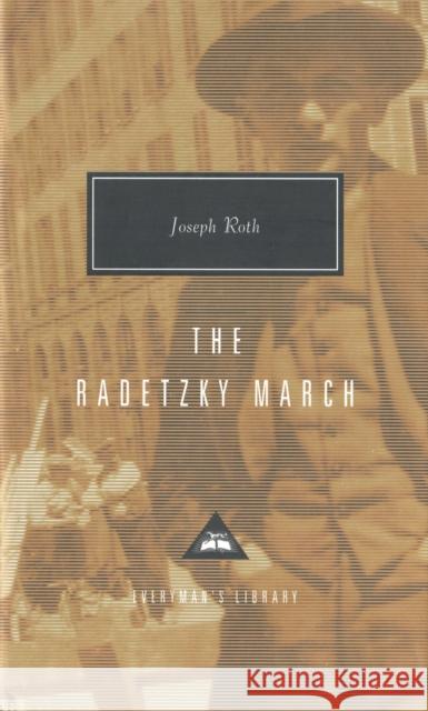 The Radetzky March Joseph Roth 9781857151978 Everyman - książka