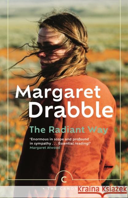 The Radiant Way Margaret Drabble 9781838857196 Canongate Books - książka