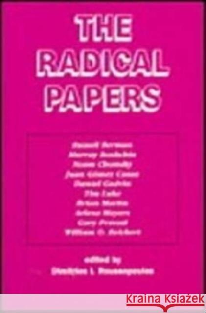 The Radical Papers: v. 1 Dimitrios Roussopoulos, Demitrios I Roussopoulos, Dimitrios Roussopoulos 9780920057865 Black Rose Books - książka