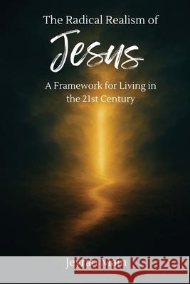 The Radical Realism of Jesus S. Jeyran Main 9781988680880 Review Tales Editing & Publishing Services - książka