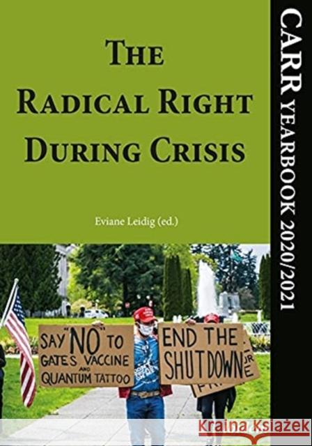 The Radical Right During Crisis: Carr Yearbook 2020/2021 Eviane Leidig 9783838215761 Ibidem Press - książka