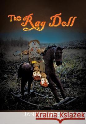 The Rag Doll Janet Tyers 9781514462041 Xlibris Corporation - książka