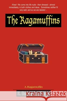 The Ragamuffins S. Derouche Mount 9781418444570 Authorhouse - książka