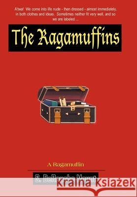 The Ragamuffins S. Derouche Mount 9781418476427 Authorhouse - książka