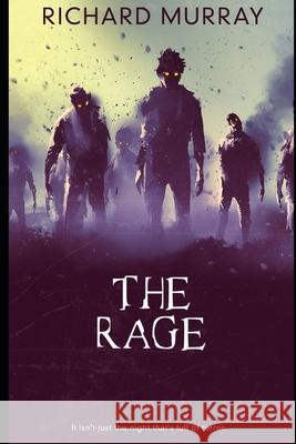 The Rage Richard Murray 9781688940130 Independently Published - książka