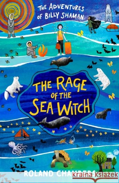The Rage of the Sea Witch Chambers, Roland 9781789541465 Bloomsbury Publishing PLC - książka