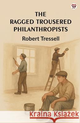 The Ragged Trousered Philanthropists Robert Tressell 9789370816060 Double 9 Books - książka