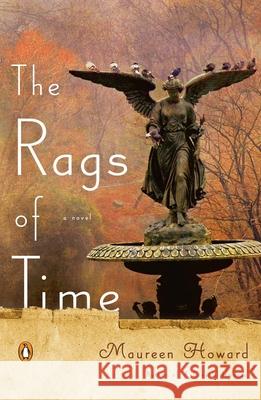 The Rags of Time Maureen Howard 9780143117896 Penguin Books - książka