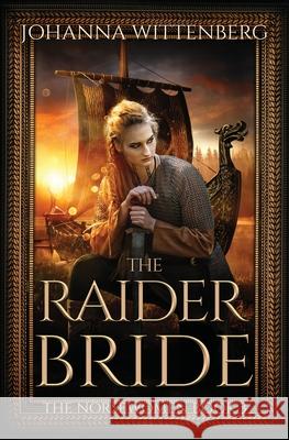 The Raider Bride Johanna Wittenberg 9781734566420 Shellback Studio - książka