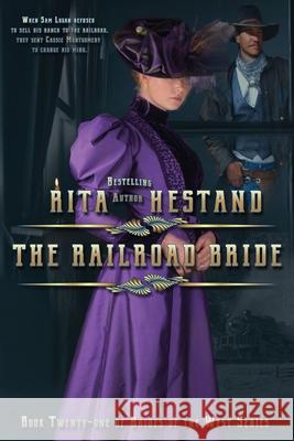 The Railroad Bride Rita Hestand 9798670590020 Independently Published - książka