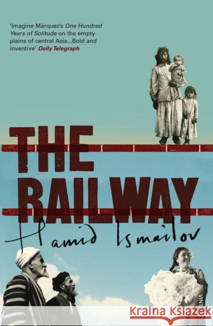 The Railway Hamid Ismailov 9780099466130  - książka