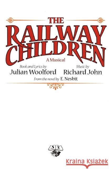 The Railway Children Woolford, Julian 9780573180323 SAMUEL FRENCH LTD - książka