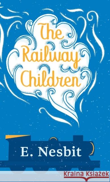 The Railway Children E Nesbit   9781528770446 Read & Co. Children's - książka