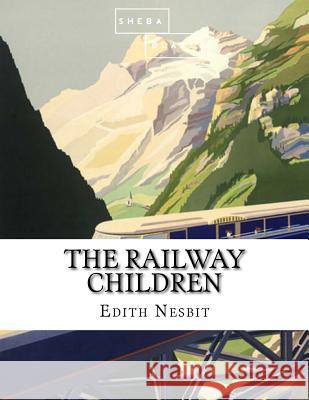 The Railway Children Edith Nesbit 9781548680985 Createspace Independent Publishing Platform - książka