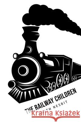 The Railway Children Edith Nesbit 9781800760769 Texas Public Domain - książka