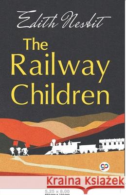 The Railway Children E Nesbit 9789354990960 General Press - książka