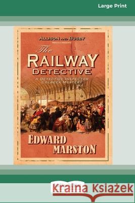 The Railway Detective [Standard Large Print 16 Pt Edition] Edward Marston 9780369372475 ReadHowYouWant - książka