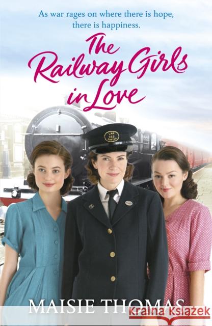 The Railway Girls in Love Maisie Thomas 9781787463981 Cornerstone - książka