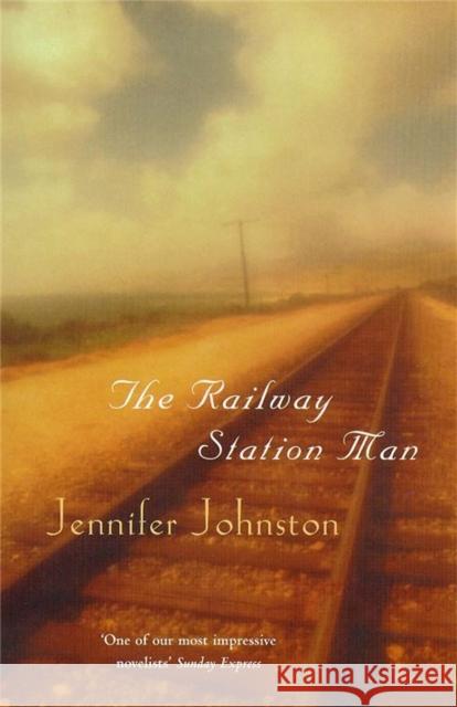 The Railway Station Man Jennifer Johnston 9780747259367 HEADLINE PUBLISHING GROUP - książka