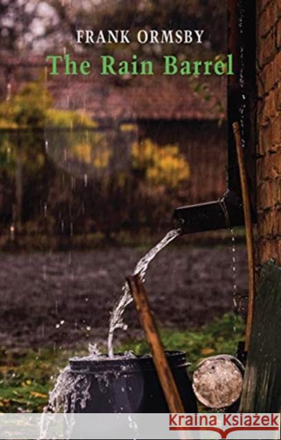 The Rain Barrel Frank Ormsby 9781780374925 Bloodaxe Books Ltd - książka