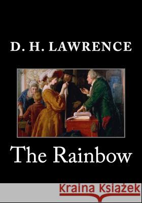 The Rainbow D. H. Lawrence 9781495341625 Createspace - książka