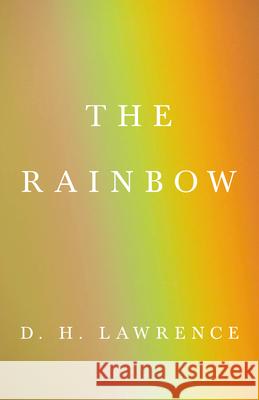 The Rainbow D. H. Lawrence 9781528718615 Read & Co. Classics - książka